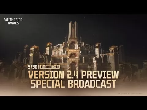 Wuthering Waves Version 2.4 Preview