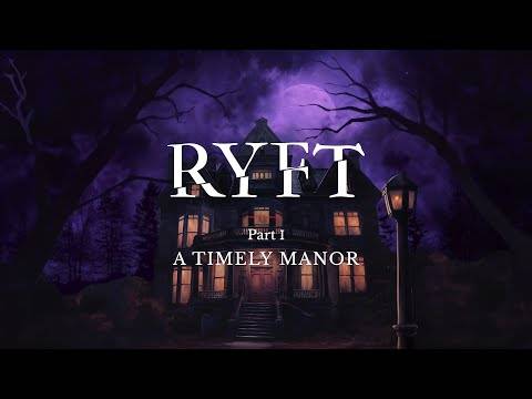 Ryft：及時的莊園遊戲玩法