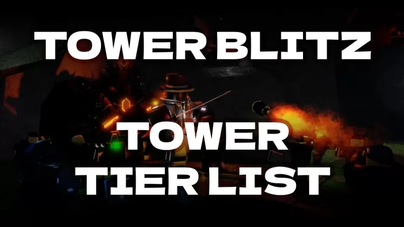 Tower Tier List: Eternal Update voor Ultimate Tower Blitz