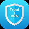 Trout vpn - Simple VPN Proxy