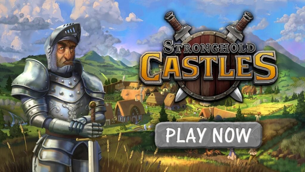 City-Building Sim Stronghold Castles est maintenant disponible sur Android !