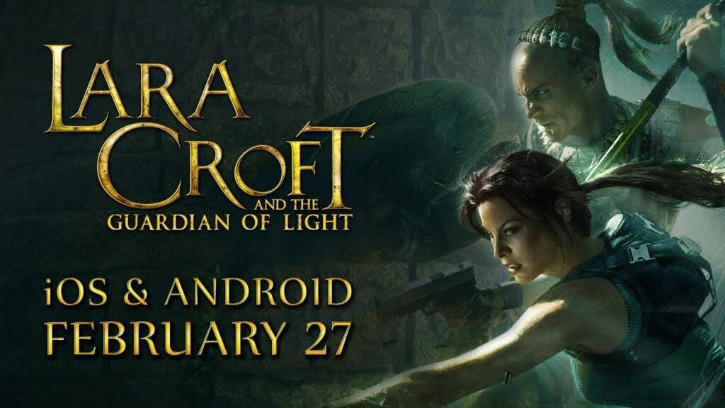 Lara Croft en The Guardian of Light komen volgende maand naar Android