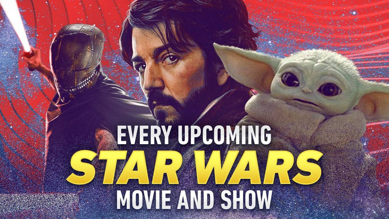 Upcoming New Star Wars Movies and TV Shows: 2025 Release Dates and Beyond