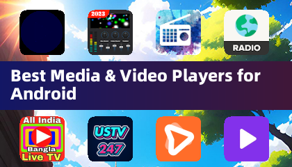 Best Media & Video Players for Android