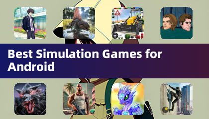 Best Simulation Games for Android