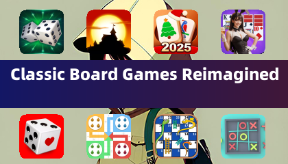 Classic Board Games Reimagined