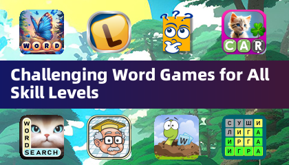 Challenging Word Games for All Skill Levels