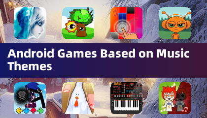 Android Games Based on Music Themes