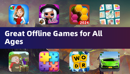 Grands Jeux Hors Ligne pour Tous les Âges