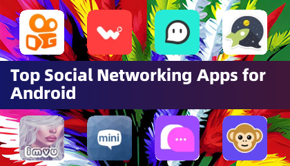 Top Social Networking Apps for Android