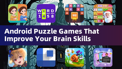 Jeux de Puzzle Android Qui Améliorent Vos Compétences Cérébrales