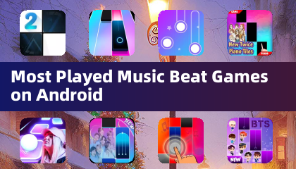 Most Played Music Beat Games on Android