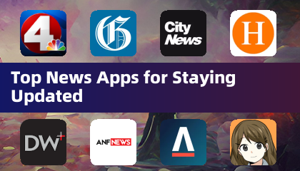 Top News Apps for Staying Updated