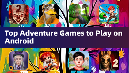 Androidでプレイするべきトップアドベンチャーゲーム