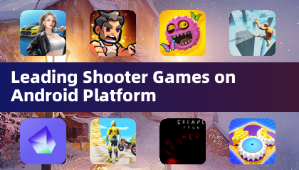 Leading Shooter Games on Android Platform