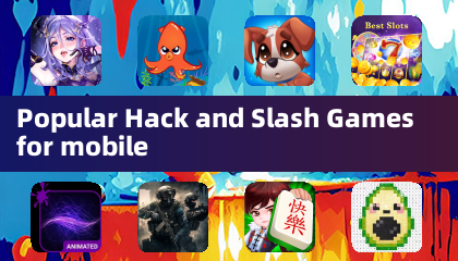 Popular Hack and Slash Games for mobile