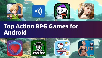 Android向け最高のアクションRPGゲーム
